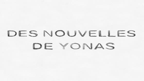 DES NOUVELLES DE YONAS (Trailer)